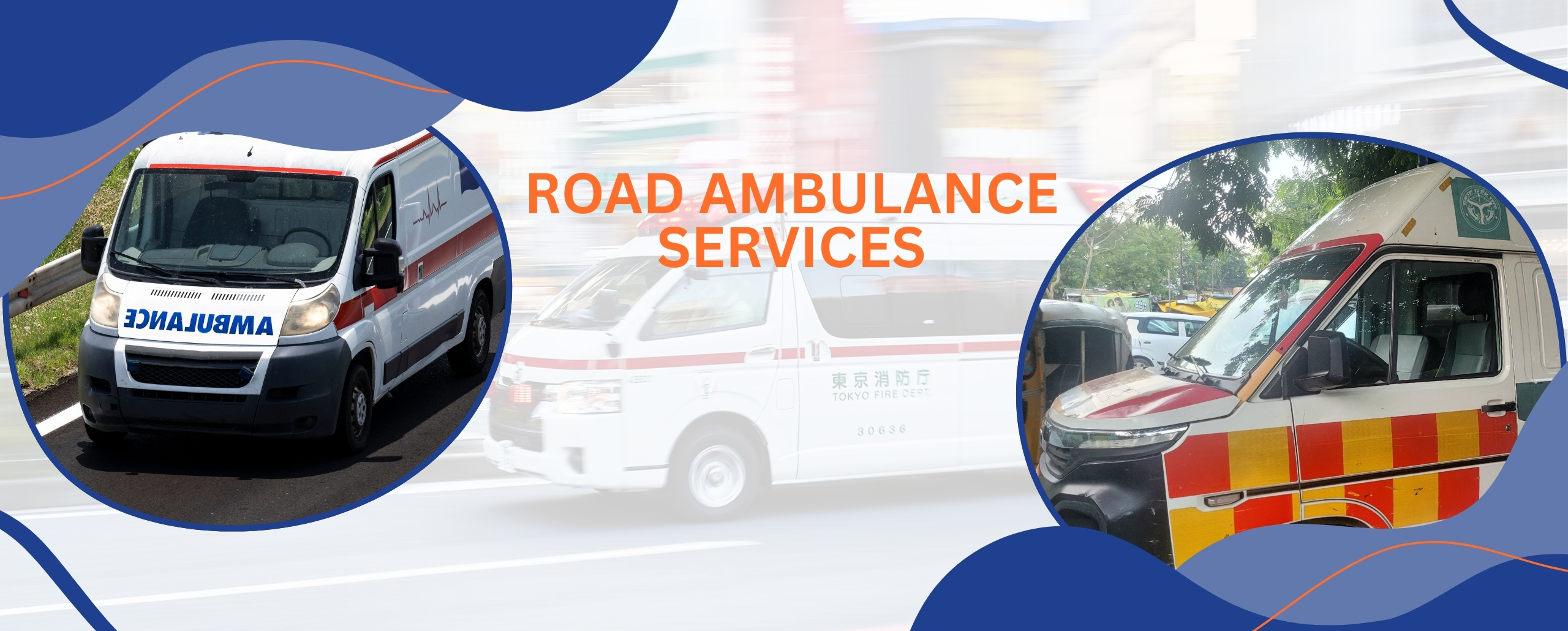 Road Ambulance Services BLS, ALS & MICU banner